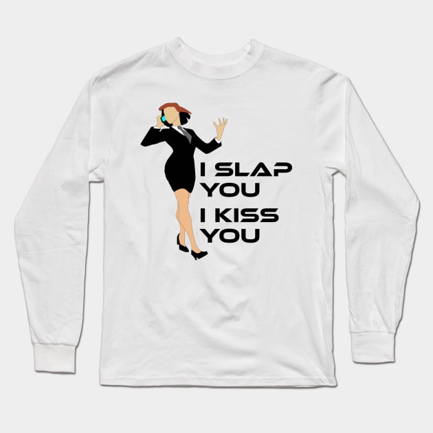 I slap you I kiss you Long Sleeve T-Shirt by trainedspade